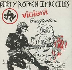 D.R.I. - Violent Pacification (Single) Cover Arts and Media | Records on Vinyl