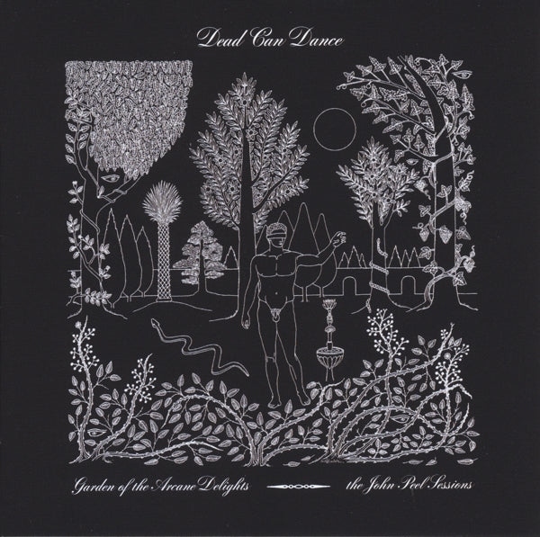  |   | Dead Can Dance - Garden of the Arcane Delights + Peel Sessions (2 LPs) | Records on Vinyl
