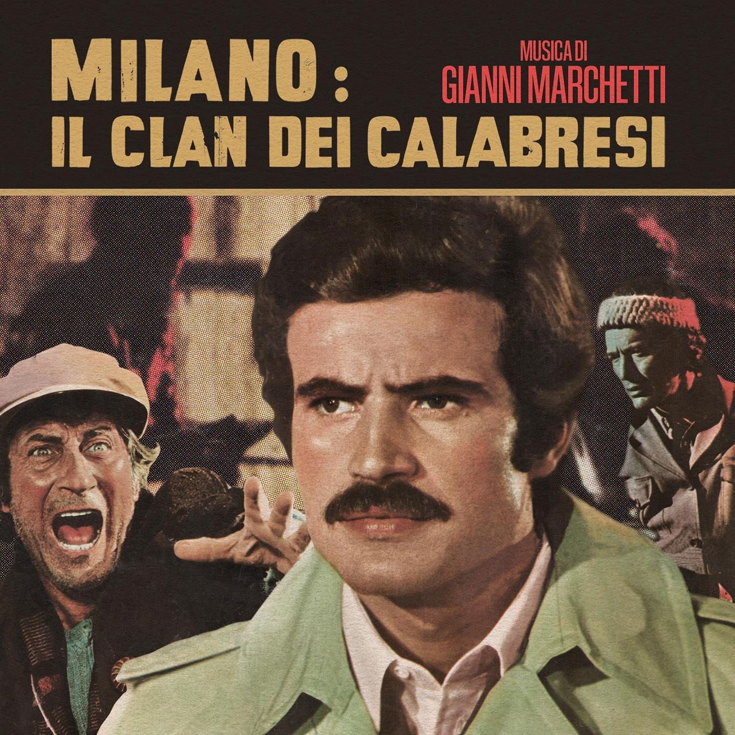 Gianni Marchetti - Milano: Il Clan Dei Calabresi (Single) Cover Arts and Media | Records on Vinyl