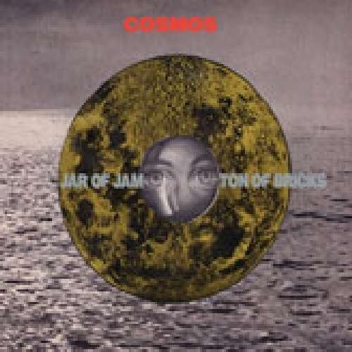  |   | Cosmos - Jar of Jam Ton of Bricks (LP) | Records on Vinyl