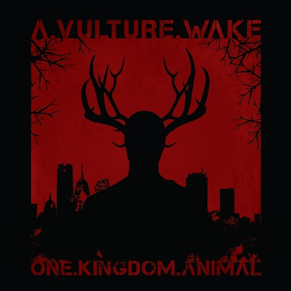  |   | A Vulture Wake - One.Kingdom.Animal (LP) | Records on Vinyl
