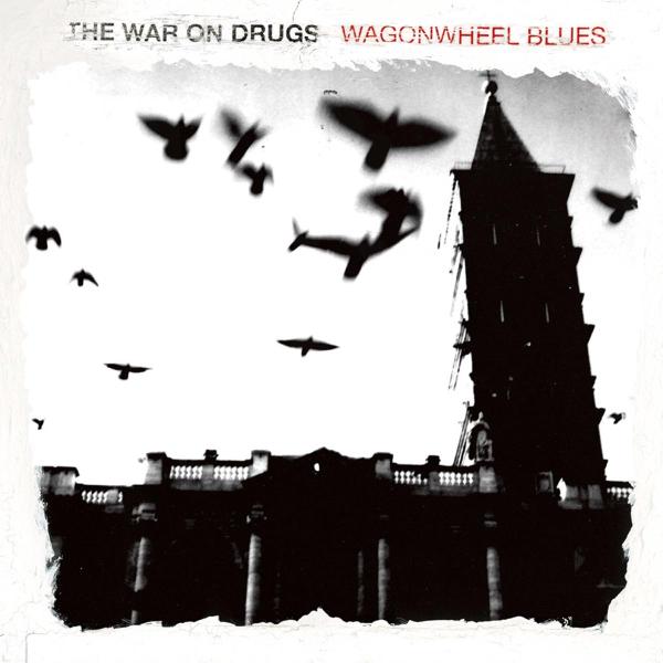  |   | War On Drugs - Wagonwheel Blues (LP) | Records on Vinyl