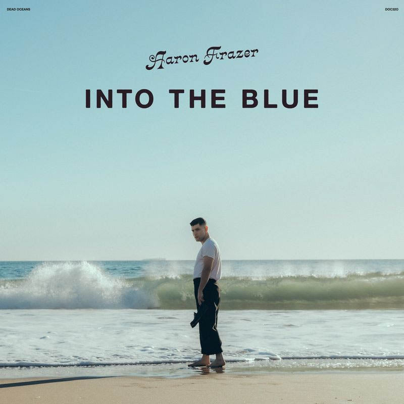  |   | Aaron Frazer - Into the Blue (LP) | Records on Vinyl