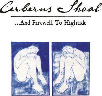 Cerberus Shoal - And Farewell To Hightide (2 LPs) Cover Arts and Media | Records on Vinyl