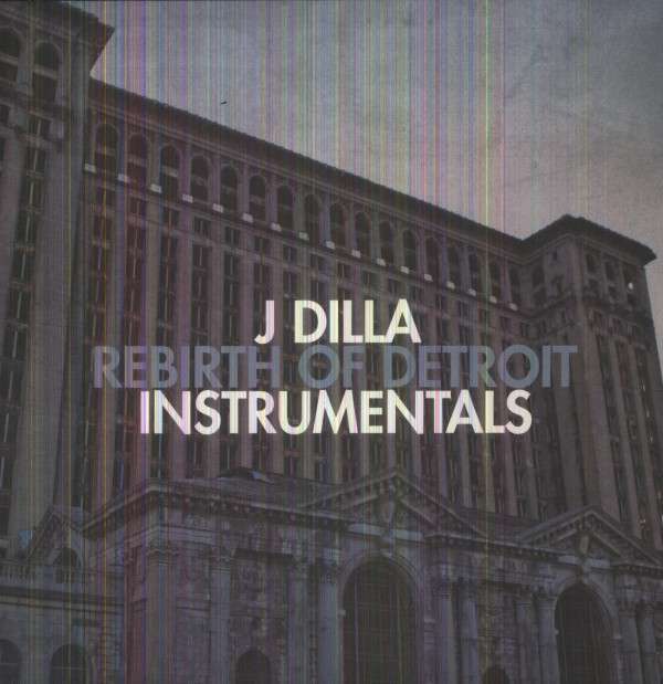  |   | J Dilla - Rebirth of Detroit (LP) | Records on Vinyl