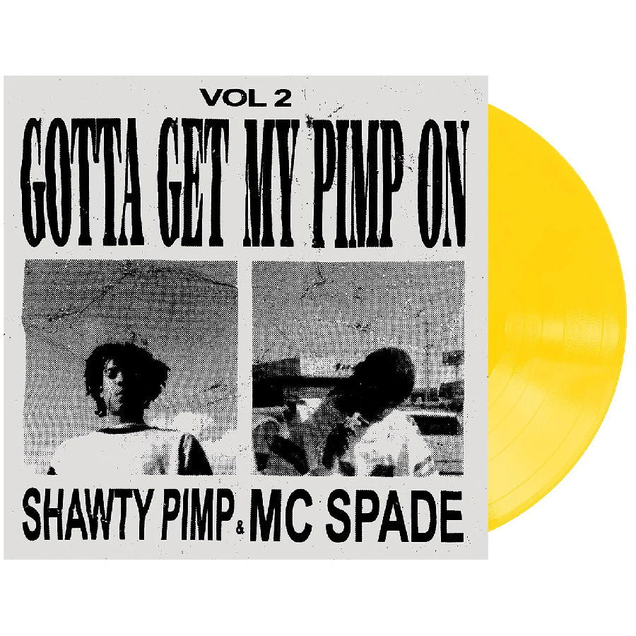 Shawty Pimp & Mc Spade - Gotta Get My Pimp On Vol.2 (LP) Cover Arts and Media | Records on Vinyl