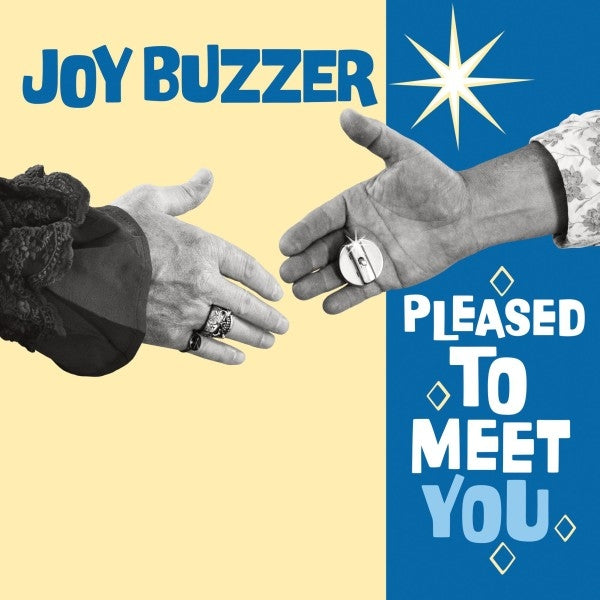  |   | Joy Buzzer - Pleased To Meet You (LP) | Records on Vinyl