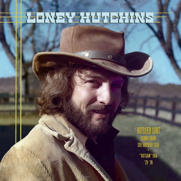  |   | Loney Hutchins - Buried Loot- Demos From the House of Cash and ''Outlaw'' Era, '73-'78 (2 LPs) | Records on Vinyl