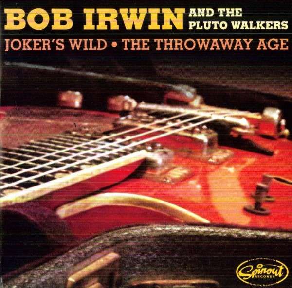 Bob & the Pluto Walkers Irwin - Joker's Wild (Single) Cover Arts and Media | Records on Vinyl