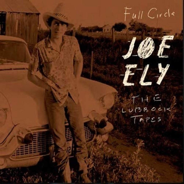  |   | Joe Ely - Full Circle: the Lubbock Tapes (2 LPs) | Records on Vinyl