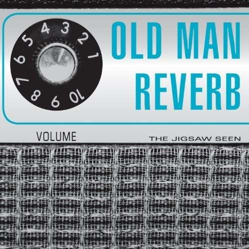 Jigsaw Seen - Old Man Reverb (2 LPs) Cover Arts and Media | Records on Vinyl