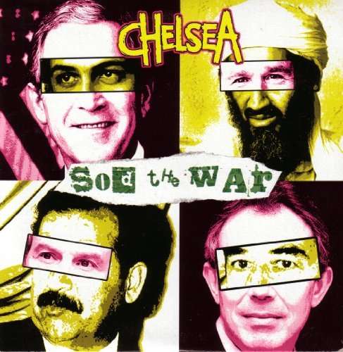 Chelsea - Sod the War (Single) Cover Arts and Media | Records on Vinyl