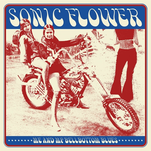  |   | Sonic Flower - Me and My Bellbottom Blues (LP) | Records on Vinyl