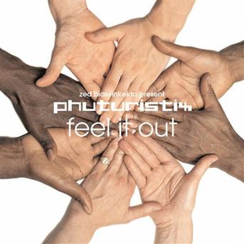 Phuturistix - Feel It Out (2 LPs) Cover Arts and Media | Records on Vinyl