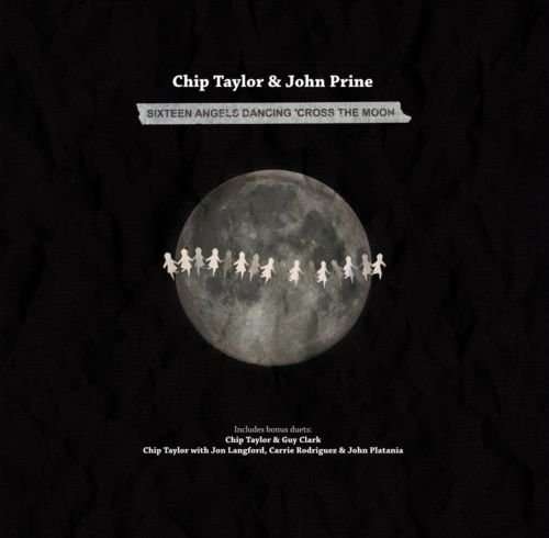  |   | Chip & John Prine Taylor - 16 Angels Dancing 'Cross the Moon (Single) | Records on Vinyl