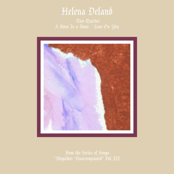  |   | Helena Deland - From the Series of Songs "Altogether Unaccompanied (Single) | Records on Vinyl