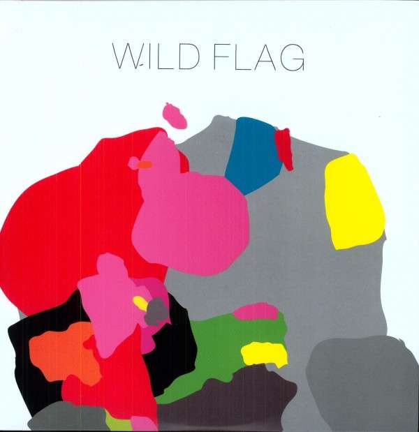 Wild Flag - Wild Flag (LP) Cover Arts and Media | Records on Vinyl