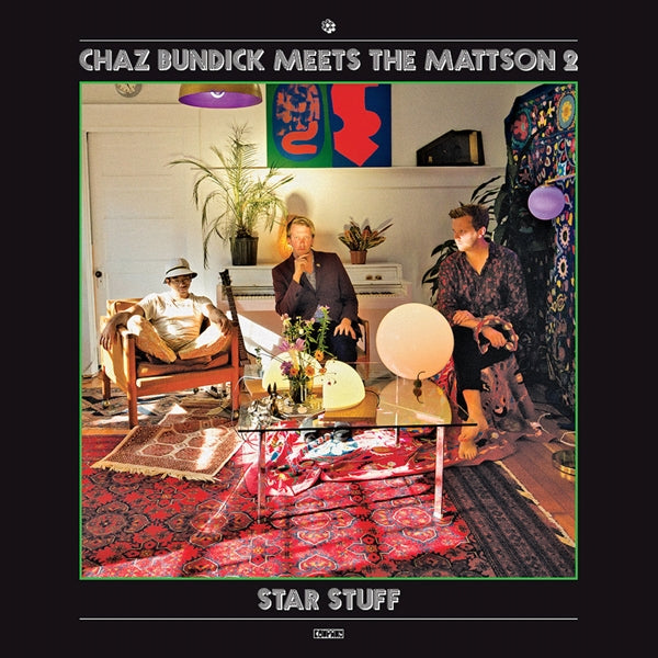  |   | Chaz Meets the Mattson 2 Bundick - Star Stuff (LP) | Records on Vinyl