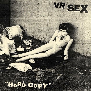 Vr Sex - Hard Copy (LP) Cover Arts and Media | Records on Vinyl