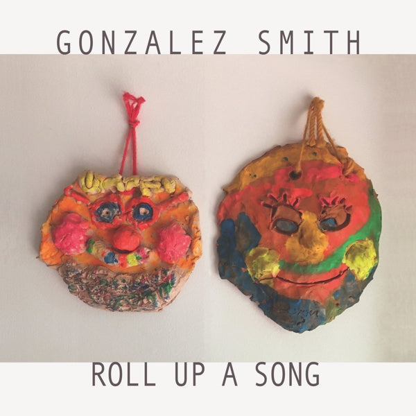  |   | Gonzalez Smith - Roll Up a Song (LP) | Records on Vinyl