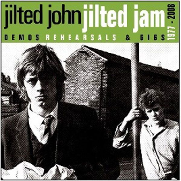 Jilted John - Jilted Jam (Demos Rehearsals and Gigs 1977-2008) (2 LPs) Cover Arts and Media | Records on Vinyl