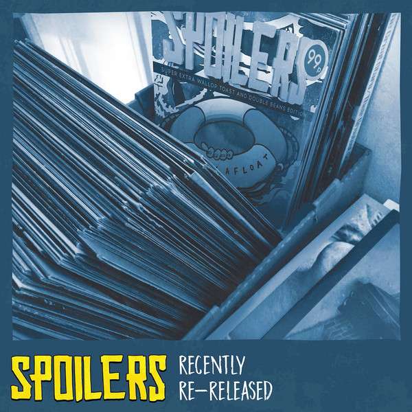 Spoilers - Recently Re-Released (LP) Cover Arts and Media | Records on Vinyl