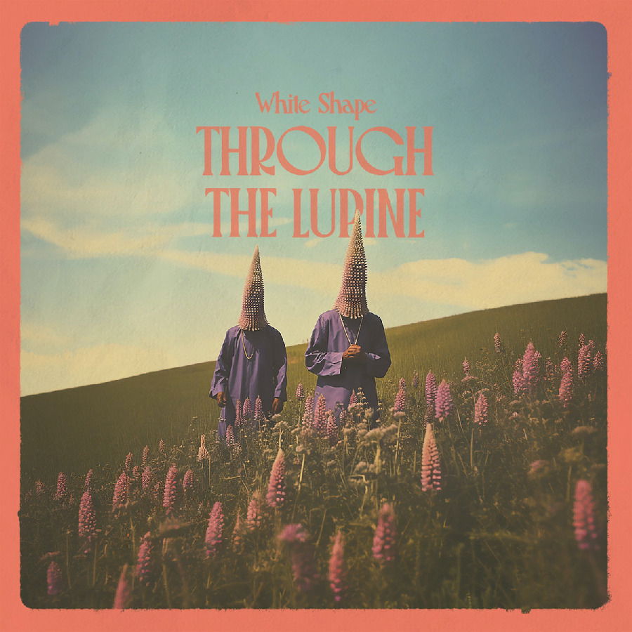 White Shape - Through the Lupine (LP) Cover Arts and Media | Records on Vinyl