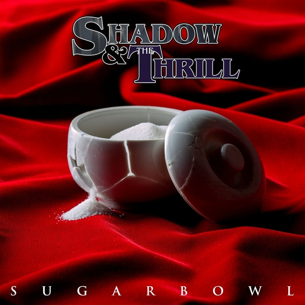  |   | Shadow & the Thrill - Sugarbowl (LP) | Records on Vinyl