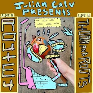 Julian Calv - Route 4/Thorn & Roots (Single) Cover Arts and Media | Records on Vinyl