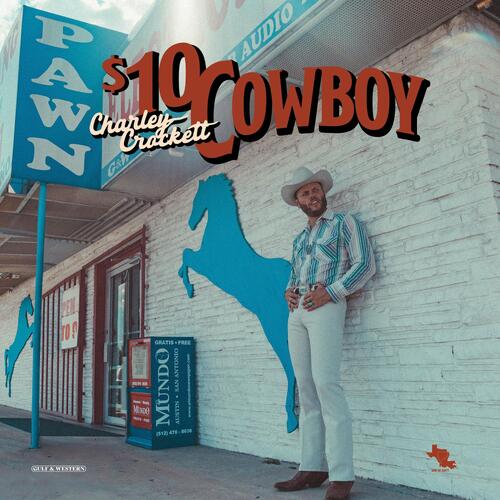 Charley Crockett - $10 Cowboy (LP) Cover Arts and Media | Records on Vinyl