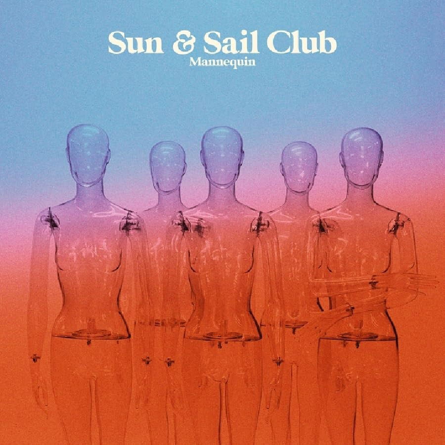 Sun & Sail Club - Mannequin (LP) Cover Arts and Media | Records on Vinyl