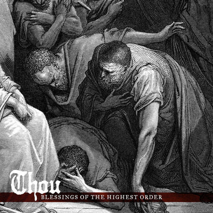 Thou - Blessings of the Highest Order (2 LPs) Cover Arts and Media | Records on Vinyl