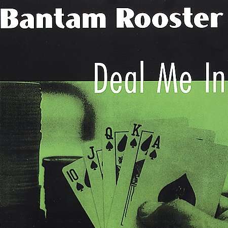 Bantam Rooster - Deal Me In (LP) Cover Arts and Media | Records on Vinyl