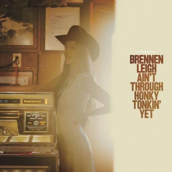  |   | Brennen Leigh - Ain't Through Honky Tonkin' Yet (LP) | Records on Vinyl