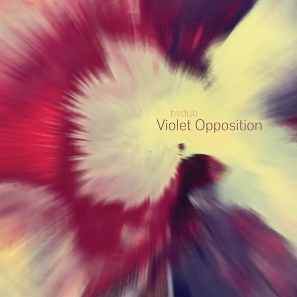  |   | Bvdub - Violet Opposition (2 LPs) | Records on Vinyl
