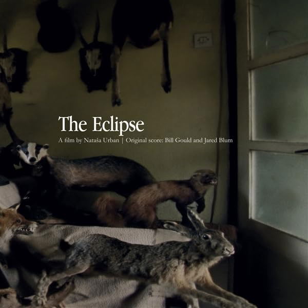 Bill & Jared Blum Gould - The Eclipse (LP) Cover Arts and Media | Records on Vinyl