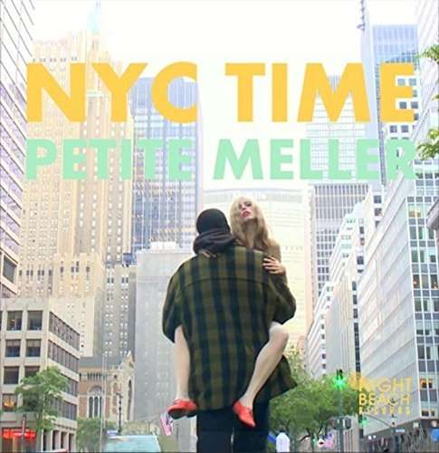 Petite Meller - Nyc Time (Single) Cover Arts and Media | Records on Vinyl