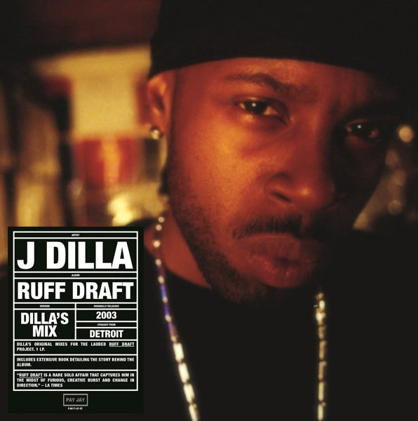  |   | J Dilla - Ruff Draft: Dilla's Mix (LP) | Records on Vinyl