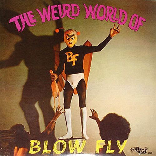 Blowfly - Weird World of Blowfly (LP) Cover Arts and Media | Records on Vinyl