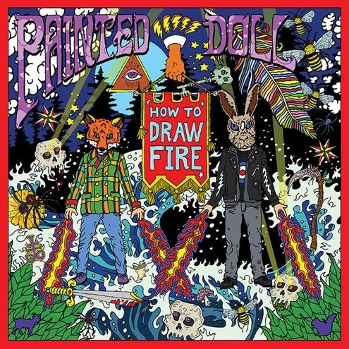  |   | Painted Doll - How To Draw Fire (LP) | Records on Vinyl