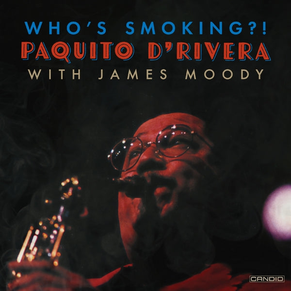  |   | Paquito D'rivera - Who's Smoking (LP) | Records on Vinyl