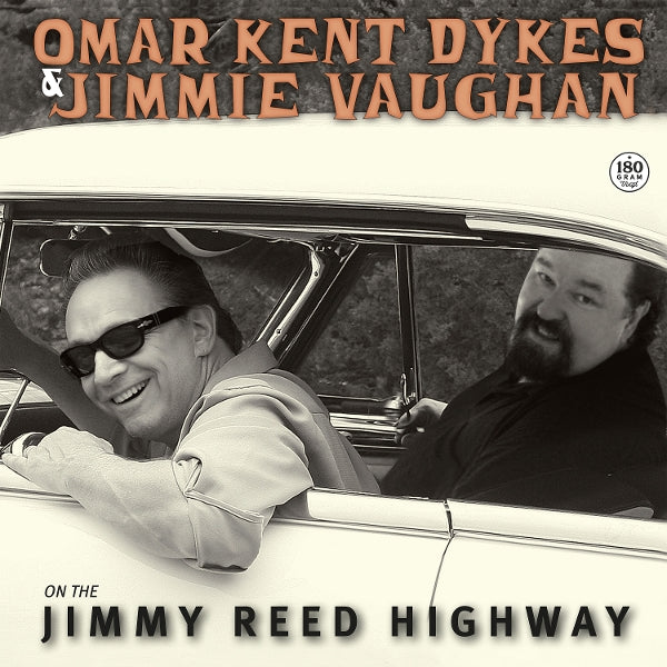  |  Vinyl LP | Omar Kent & Jimmie Vaughan Dykes - On the Jimmy Reed Highway (LP) | Records on Vinyl