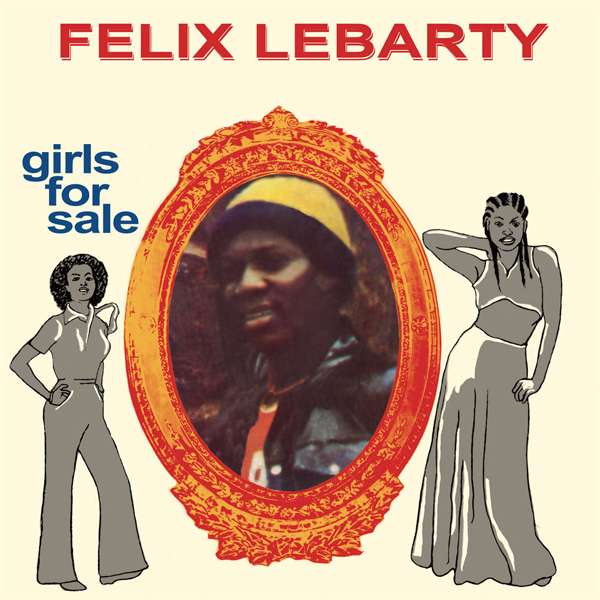 Felix Lebarty - Girls For Sale (LP) Cover Arts and Media | Records on Vinyl