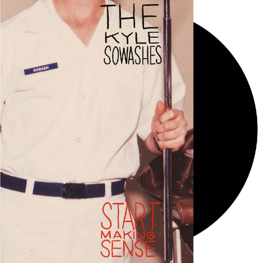 Kyle Sowashes - Start Making Sense (LP) Cover Arts and Media | Records on Vinyl
