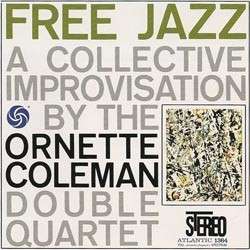 Ornette Coleman - Free Jazz (2 LPs) Cover Arts and Media | Records on Vinyl