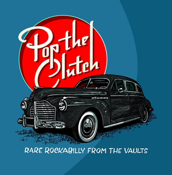  |   | Various - Pop the Clutch: Rare Rockabilly From the Vaults (LP) | Records on Vinyl