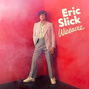 Eric Slick - Wiseacre (LP) Cover Arts and Media | Records on Vinyl