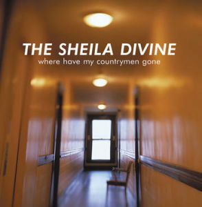  |   | Sheila Divine - Where Have My Countrymen Gone (LP) | Records on Vinyl