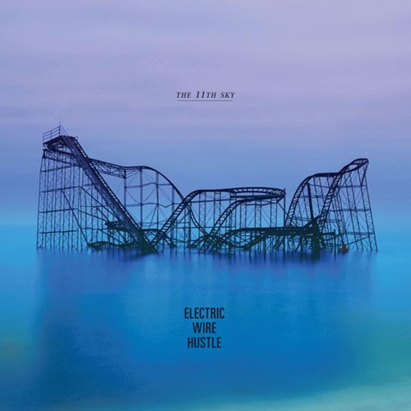  |   | Electric Wire Hustle - 11th Sky (LP) | Records on Vinyl