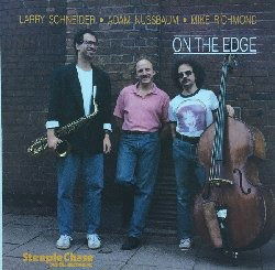 Larry & Adam Nussbaum Schneider - On the Edge (LP) Cover Arts and Media | Records on Vinyl